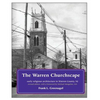 The Warren Churchscape: religious architecture in 18th & 19th century Warren County, New Jersey - Paperback