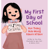 My First Day of School - Kuv Thawj Nub Moog Kawm Ntawv: Green Hmong - Hardcover