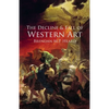 The Decline and Fall of Western Art - Paperback