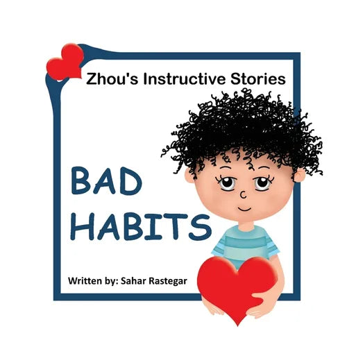 Bad Habits: Zhou's instructive Stories - Paperback