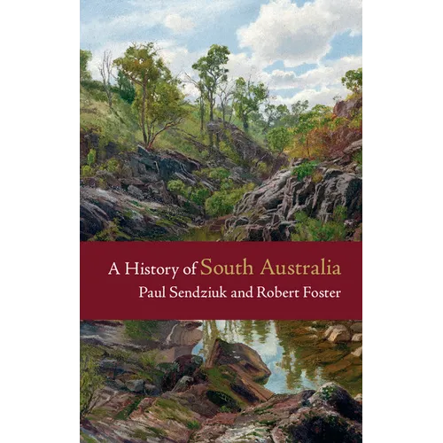 A History of South Australia - Paperback