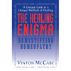 The Healing Enigma: Demystifying Homeopathy - Hardcover