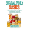 The Prepper's Guide to Drying, Canning and Preserving Your Own Survival Food - Paperback