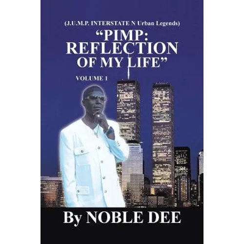 Pimp: Reflection of My Life (J.U.M.P. Interstate N Urban Legends) - Paperback