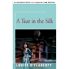 A Tear in the Silk - Paperback