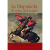 La hispaniola: El reino del zombí - Hardcover