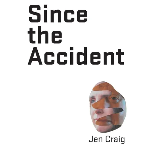 Since the Accident - Paperback