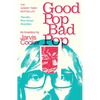 Good Pop, Bad Pop: The Sunday Times Bestselling Hit from Jarvis Cocker - Paperback