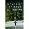 Memories of days which we live - Paperback