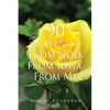 90 Reflections From God, From Iowa, From Me - Paperback