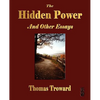 The Hidden Power and Other Papers on Mental Science - Paperback