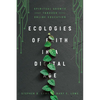 Ecologies of Faith in a Digital Age: Spiritual Growth Through Online Education - Paperback