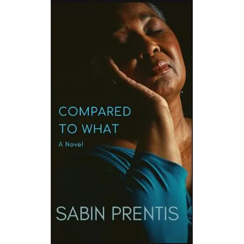 Compared to What - Hardcover