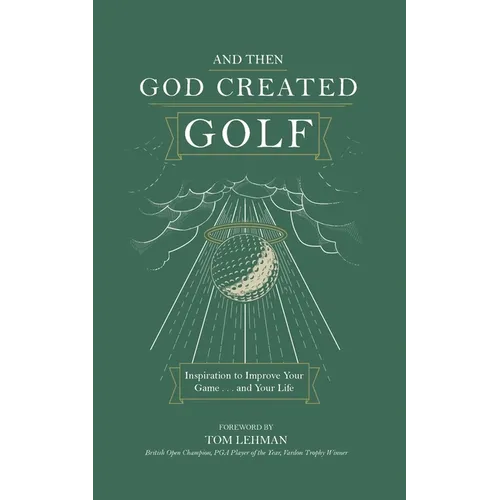 . . . And Then God Created Golf - Paperback