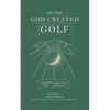 . . . And Then God Created Golf - Paperback