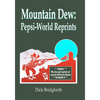 Mountain Dew: Pepsi-World Reprints - Paperback