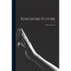 Kingdom-future - Paperback