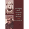 Philosophy in the Aristotelian-Thomist Tradition - Paperback