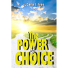 The Power of Choice - Paperback