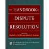 The Handbook of Dispute Resolution - Hardcover