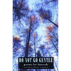 Do Not Go Gentle: Poems for Funerals - Paperback