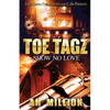 Toe Tagz: Show No Love - Paperback