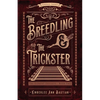 The Breedling and the Trickster - Paperback