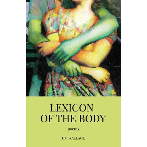 Lexicon of the Body - Paperback