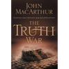 The Truth War: Fighting for Certainty in an Age of Deception - Paperback