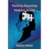 Making Meaning: Making Sense - Paperback