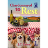 Chardonnayed to Rest - Paperback