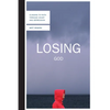 Losing God: Clinging to Faith Through Doubt and Depression - Paperback