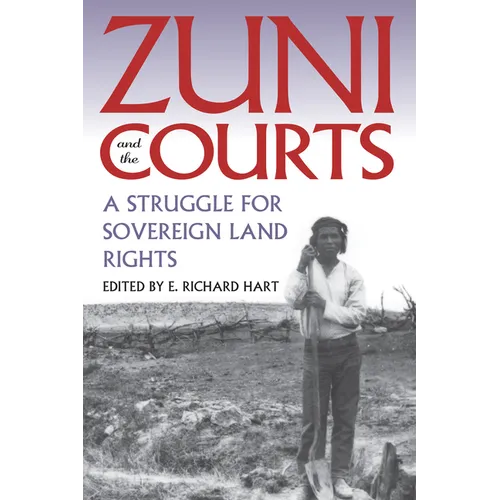 Zuni and the Courts: A Struggle for Sovereign Land Rights - Paperback