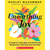 Unearthing Joy: A Guide to Culturally and Historically Responsive Curriculum and Instruction - Paperback