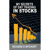 My Secrets Of Day Trading In Stocks - Hardcover