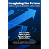 Imagining the Future: Historically Black Colleges and Universities - A Matter of Survival - Paperback
