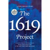 The 1619 Project: A New Origin Story - Paperback