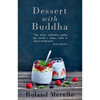 Dessert with Buddha - Paperback