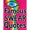 Famous Swearing: Sweary Quotes from Big Assholes in Blockbuster Movies...: A Swear Word Adult Coloring Book for Dirty Colouring - Paperback