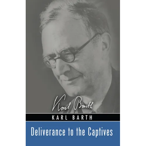 Deliverance to the Captives - Paperback