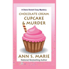 Chocolate Cream Cupcake & Murder - Paperback