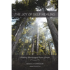 The Joy of Self Healing: Healing Messages from Jonah - Paperback