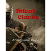 Micah Clarke - Paperback