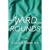 Ward Rounds: Poems - Paperback