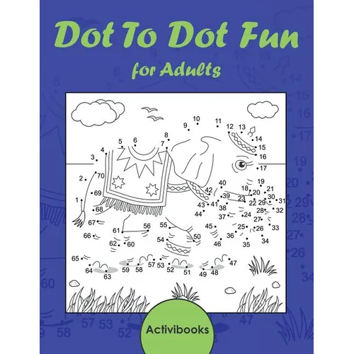 Dot To Dot Fun for Adults - Paperback