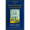 The Re-Enchantment of Everyday Life - Paperback