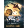Monroe Doctrine: Volume IV - Hardcover