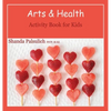 Arts and Health Activity Book for Kids - Hardcover