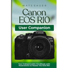 Canon EOS R10 User Companion: Your Indispensable Handbook with Illustrations to Master the EOS R10 - Paperback