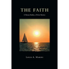 The Faith: A Human Reality, a Divine Mystery - Paperback